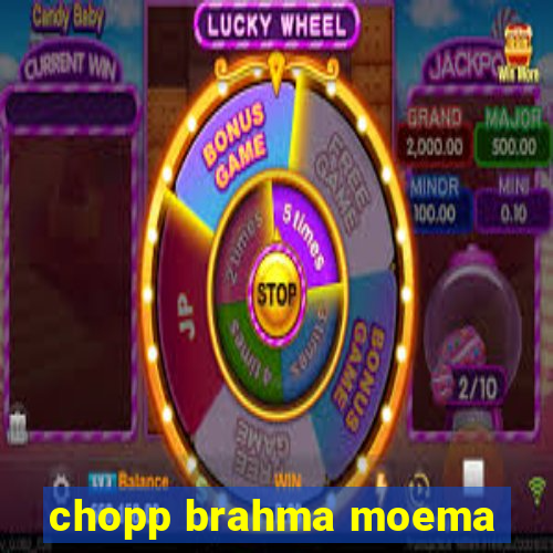 chopp brahma moema